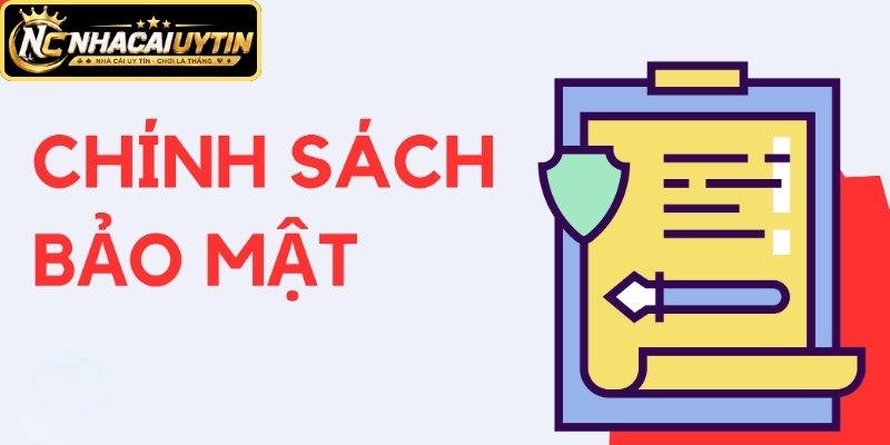 Nội dung trong chính sách bảo mật quan trọng