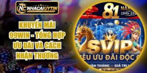 Khuyến Mãi 99WIN