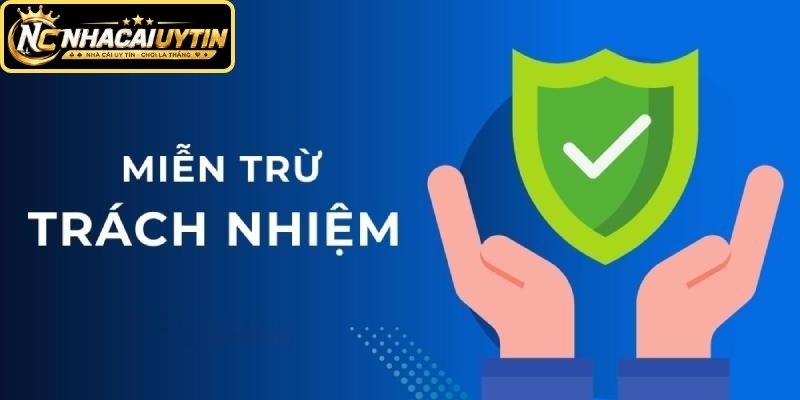 Mục đích áp dụng quy tắc miễn trừ trách nhiệm
